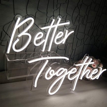 Better Together Neon Sign