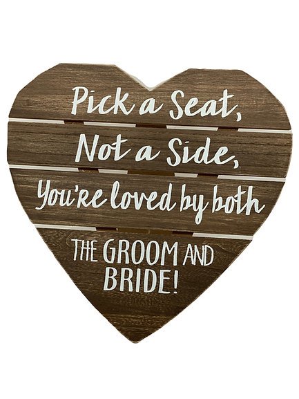 Pick A Seat Heart-Shaped Wooden Sign